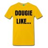 dougie-like-savage-men-s-premium-t-shirt.jpg