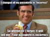 funny-meme-i-changed-my-passwords-to.jpg
